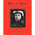 Hell of a Ride: A First Person Biography of the Gutsy Test Pilot, Richard G. Dick Thomas, Notorious for His Bold, Daring and Dashing F - Paperback
