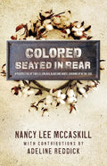 Colored Seated in the Rear: a perspective of two li'l chilren, black and white, growing up in the 60's - Paperback