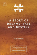 A Story of Dreams, Fate and Destiny [Zurich Lecture Series Edition] - Paperback