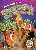 Clownfish and Sea Anemones - Library Binding