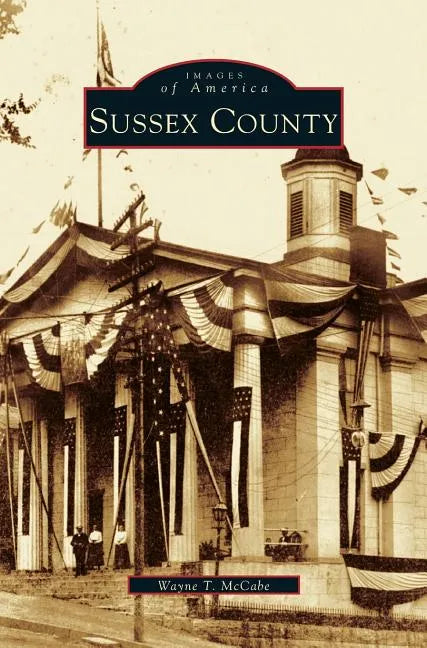 Sussex County - Hardcover