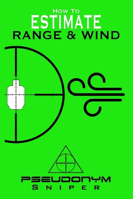 How to Estimate Range and Wind - Paperback