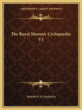 The Royal Masonic Cyclopaedia V1 - Paperback
