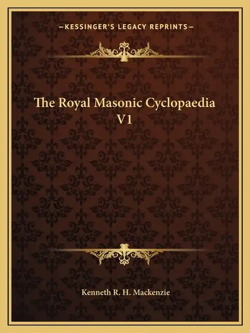 The Royal Masonic Cyclopaedia V1 - Paperback