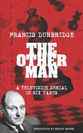 The Other Man (scripts of the television serial) - Paperback