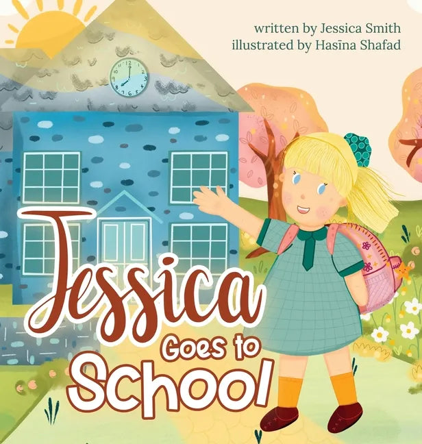 Jessica Goes to School - Hardcover