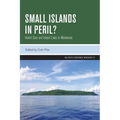 Small Islands in Peril?: Island Size and Island Lives in Melanesia - Paperback