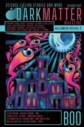 Dark Matter Magazine Halloween Special Issue 2022 - Paperback