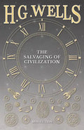 The Salvaging of Civilization - Paperback