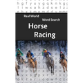 Real World Word Search: Horse Racing - Paperback