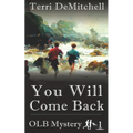 You Will Come Back - Paperback