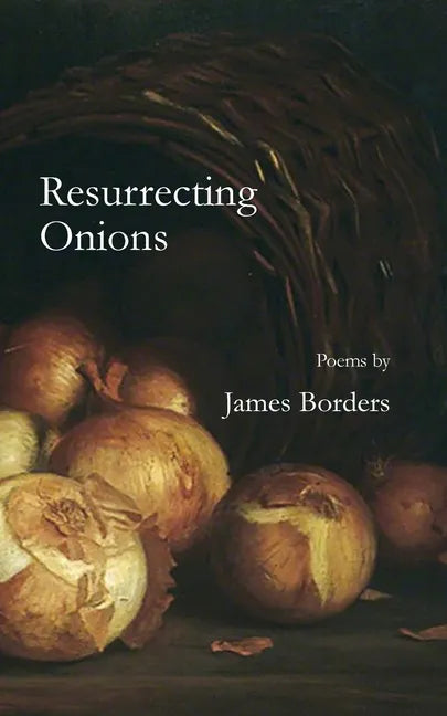 Resurrecting Onions - Paperback