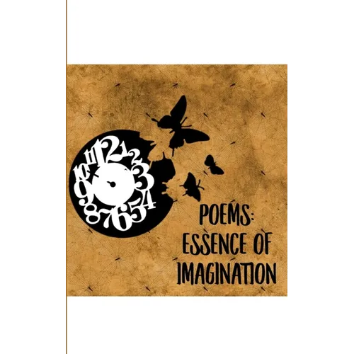 Poems: Essence of Imagination - Paperback