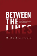 Between the Lines: Concepts in Sound System Design and Alignment - Paperback