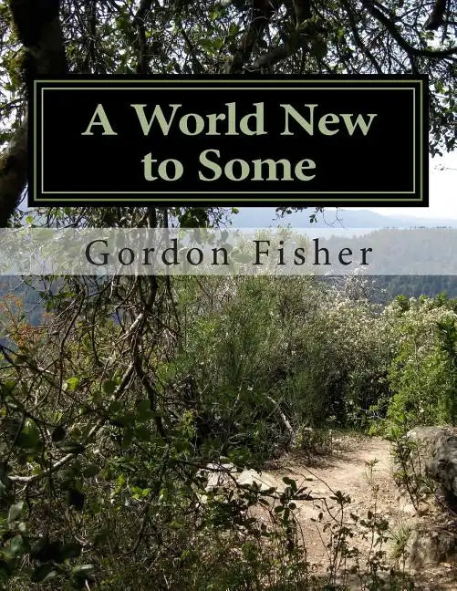 A World New to Some: New England Ancestors - Paperback