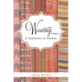 Weavings: A Tapestry in Words - Paperback