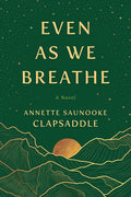 Even as We Breathe - Paperback
