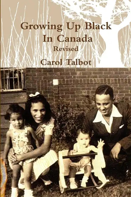 Growing Up Black In Canada Revised - Paperback