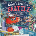 Santa Is Coming to Seattle - Hardcover