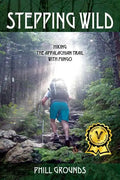 Stepping Wild: Hiking the Appalachian Trail with Mingo - Paperback