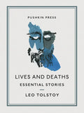 Lives and Deaths: Essential Stories - Paperback