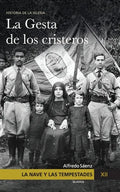 La Nave y las tempestades. T. 12: La persecución en México y la gesta de los Cristeros - Paperback
