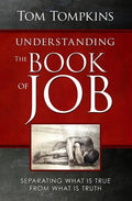 Understanding The Book Of Job (STUDENT DISCOUNT VERSION): Separating What Is True From What Is Truth - Paperback