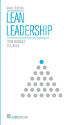 Lean Leadership: From Manager to Leader - Paperback