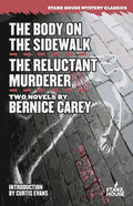 The Body on the Sidewalk / The Reluctant Murderer - Paperback