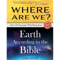 Where Are We? Earth According to the Bible - Paperback