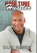 Halftime Hustler - Hardcover
