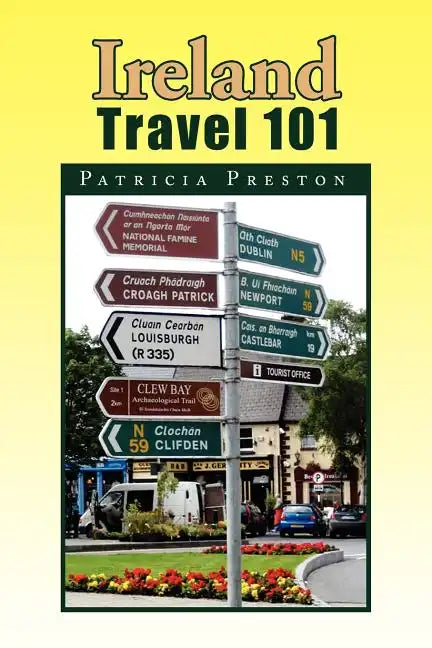 Ireland Travel 101 - Paperback