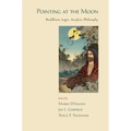 Pointing at the Moon: Buddhism, Logic, Analytic Philosophy - Paperback
