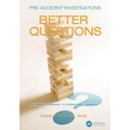 Pre-Accident Investigations: Better Questions - An Applied Approach to Operational Learning - Paperback