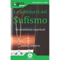 Gu僘Burros La sabidur僘 del Suf﨎mo: Su ensenza espiritual - Paperback