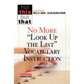 No More Look Up the List Vocabulary Instruction - Paperback