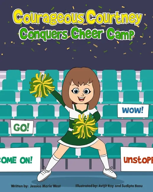 Courageous Courtney Conquers Cheer Camp - Paperback