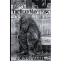 The Dead Man's King - Paperback