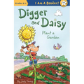 Digger and Daisy Plant a Garden - Paperback
