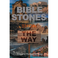 Bible Stones Show The Way - Paperback