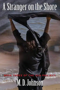 A Stranger on the Shore: Book Three of The ISIS Project - Paperback