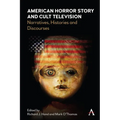 American Horror Story and Cult Television: Narratives, Histories and Discourses - Hardcover