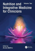 Nutrition and Integrative Medicine for Clinicians: Volume Two - Paperback