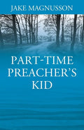 Part-Time Preacher's Kid - Paperback