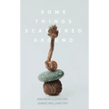 Some Things Scattered Around - Hardcover