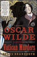 Oscar Wilde and the Vatican Murders: A Mystery - Paperback