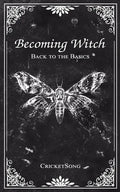 Becoming Witch: Back to the Basics - Paperback