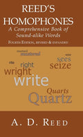 Reed's Homophones: A Comprehensive Book of Sound-alike Words - Hardcover