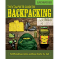 Backpacker the Complete Guide to Backpacking - Paperback