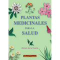 Plantas medicinales para la salud - Paperback